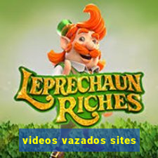 videos vazados sites